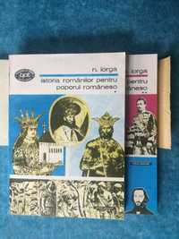 Istoria romanilor pt. poporul romanesc - Nicolae Iorga, 2 vol.