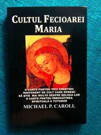 Cultul fecioarei Maria + Biblia NTR