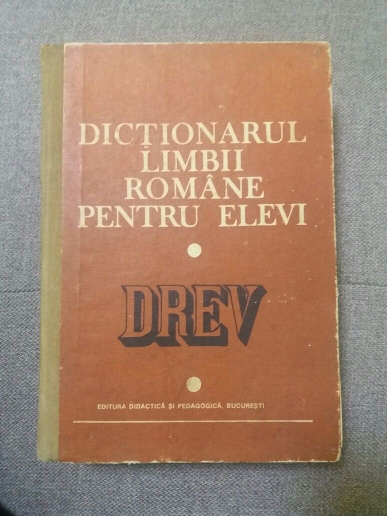 Dictionarul Limbii Romane Pentru Elevi - DREV