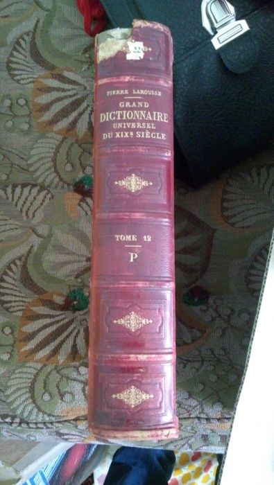 Grand Dictionnaire Universel Du Xixe Siecle de Pierre Larousse