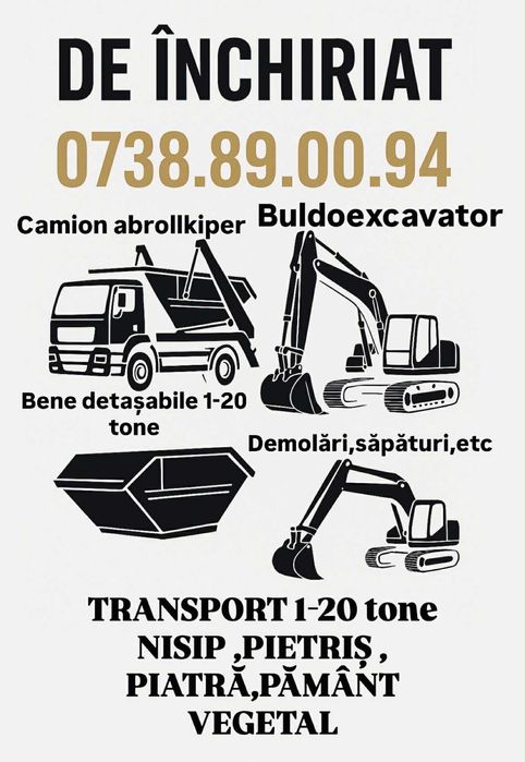 Inchiriez buldoexcavator si bene moloz