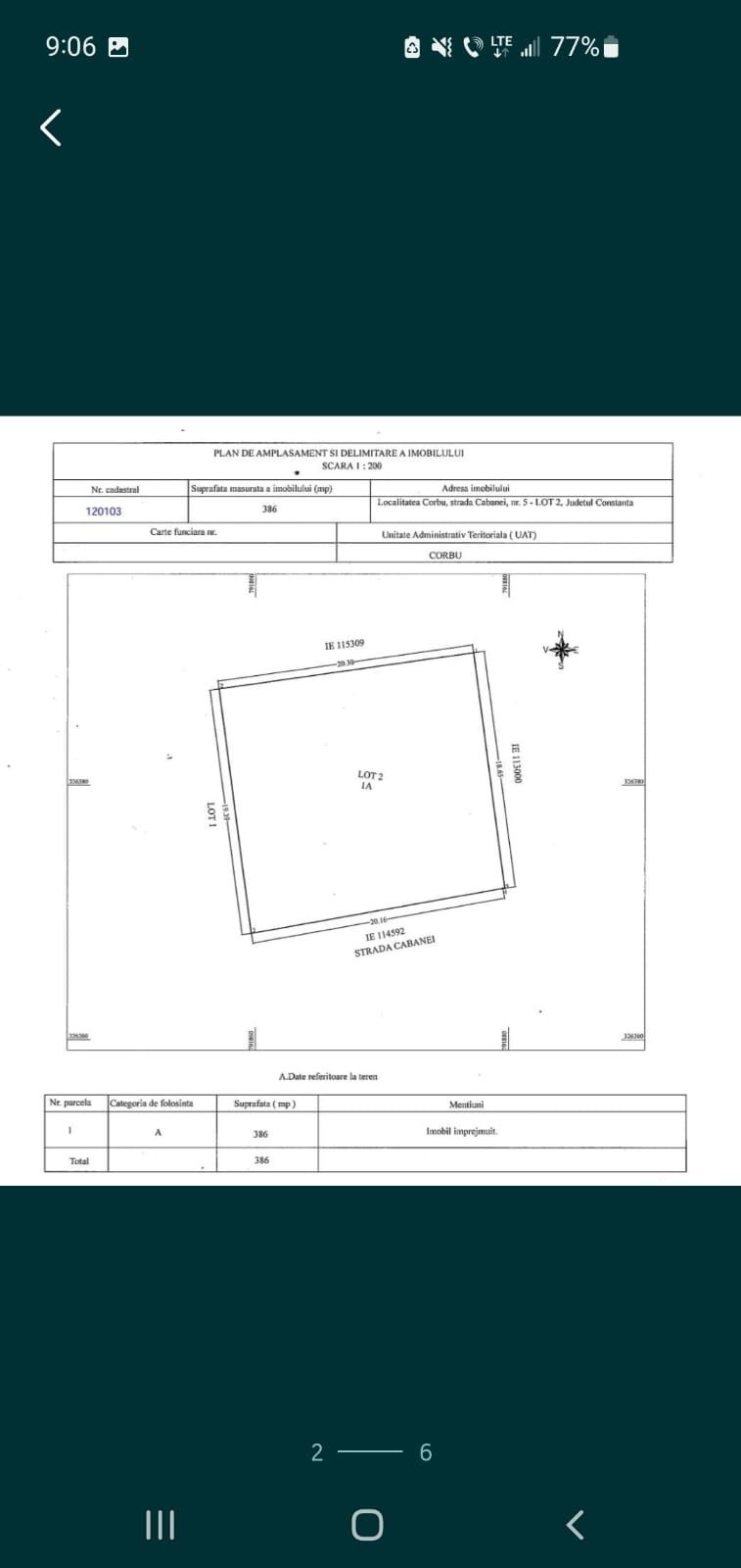 Teren intravilan Corbu, jud. Constanta, 386 mp
-Suprafata : 386mp
-Des