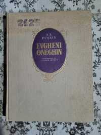 Evgheni Oneghin, A.S. Puskin,editie ilustrata, 1955.