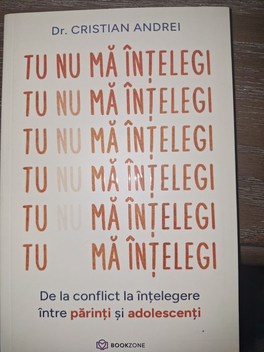 Carte Cristian Andrei - Tu nu ma înțelegi