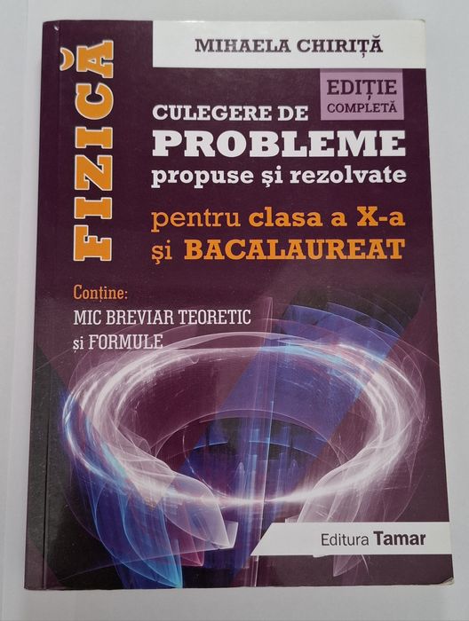Culegere Fizica clasa a 10-a si bac