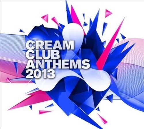 Triplu CD original sigilat Cream Club Anthems 2013 by Various Artists