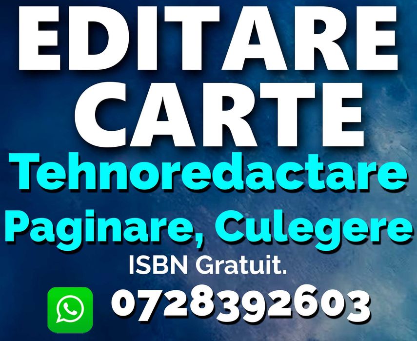 Servicii Editare - Tehnoredactare - Culegere. ISBN Gratuit. 3 lei/pag