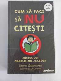 Cartea "Cum sa faci sa NU citesti #1" de Tommy Greenwald