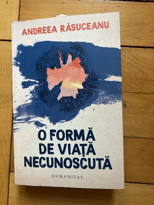 Carte O forma de viata necunoscuta de Andreea Rasiceanu