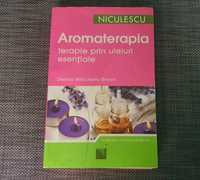 Denise Whichello Brown - Aromaterapia. Terapie prin uleiuri esentiale