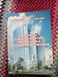 Activitatea financiar-monetara internationala in economia contemporana