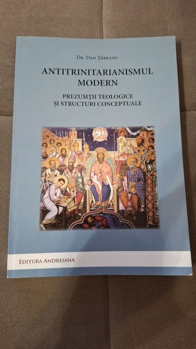 Carte Antitrinitarianismul modern, Dan Tareanu