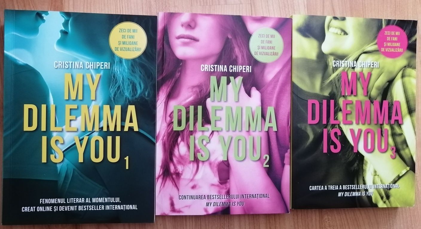 Seria My dilemma is you-3 volume-Cristina Chiperi