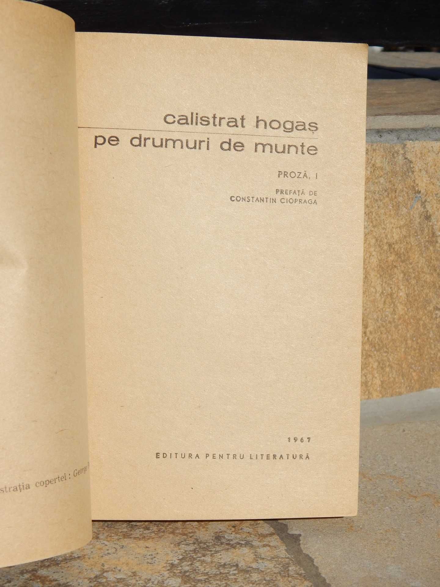 Pe drumuri de munte Calistrat Hogas BPT Editura pentru Literatura 1967