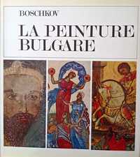 "La peinture bulgare. Des origins au XIXe siecle', Atanаs Boschkov