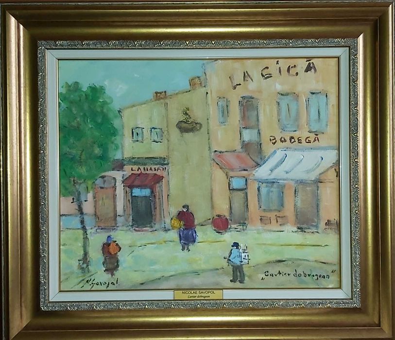 Pictură Nicolae Savopol - „Cartier Dobrogean”