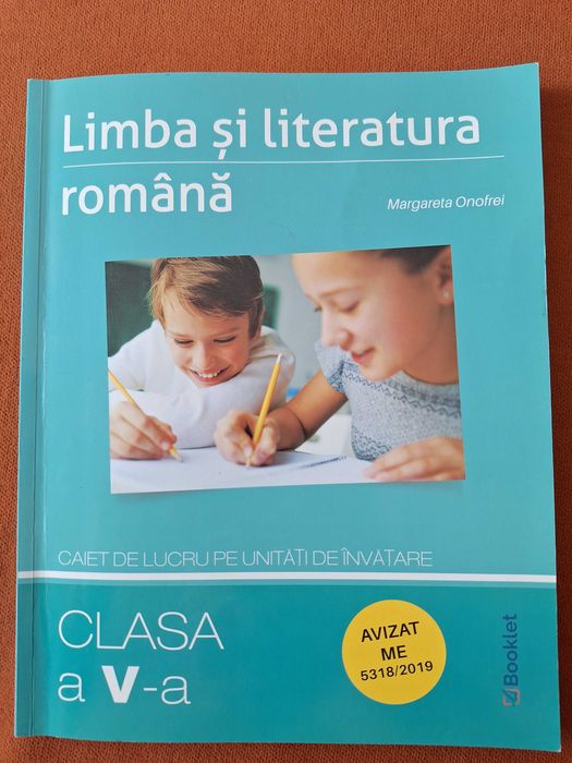 Limba romana - Clasa 5 – Caiet de lucrari pe unitati de invatare