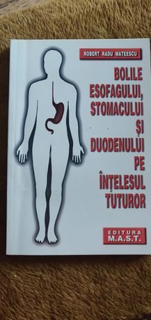Bolile esofagului, stomacului si duodenului pe înțelesul tuturor