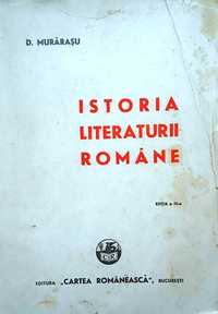 Murărașu, D. Istoria literaturii române, Bucuresti, 1940.