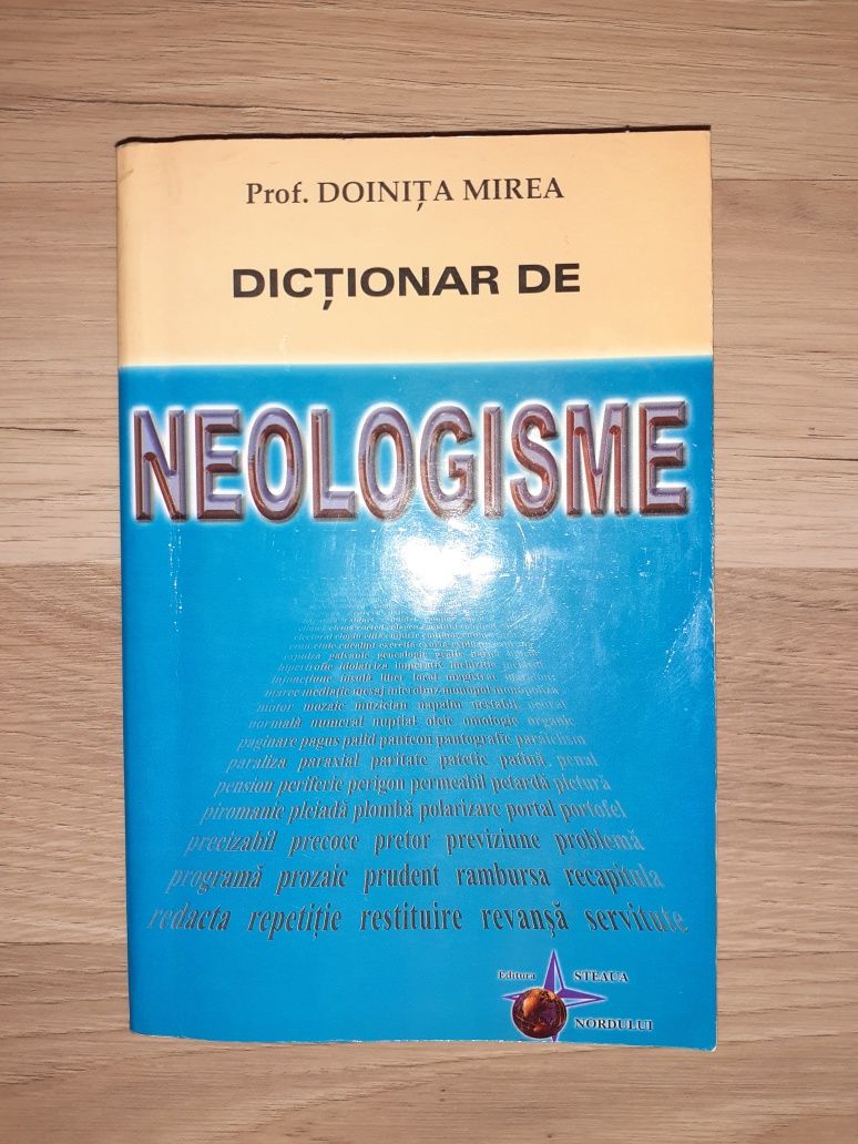 Dictionar de neologisme, Prof. Doinita Mirea