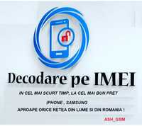 Decodare pe imei : Iphone ,Samsung la cel mai bun pret