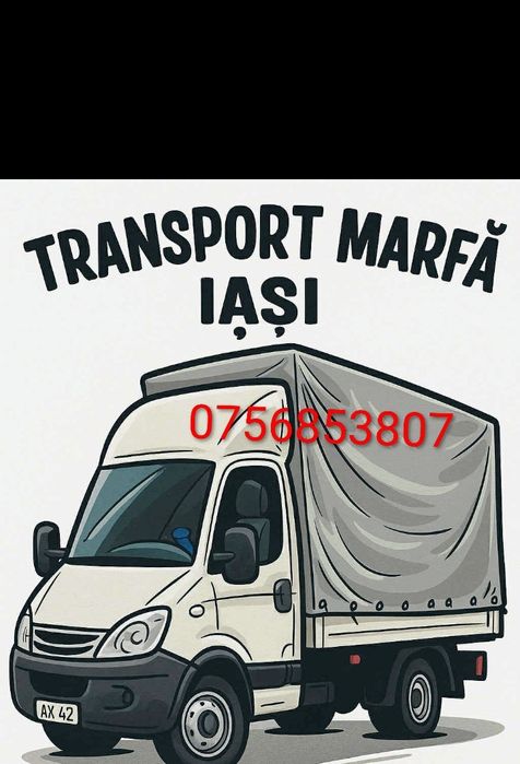 Transport marfa și mutari Iași preturi mici