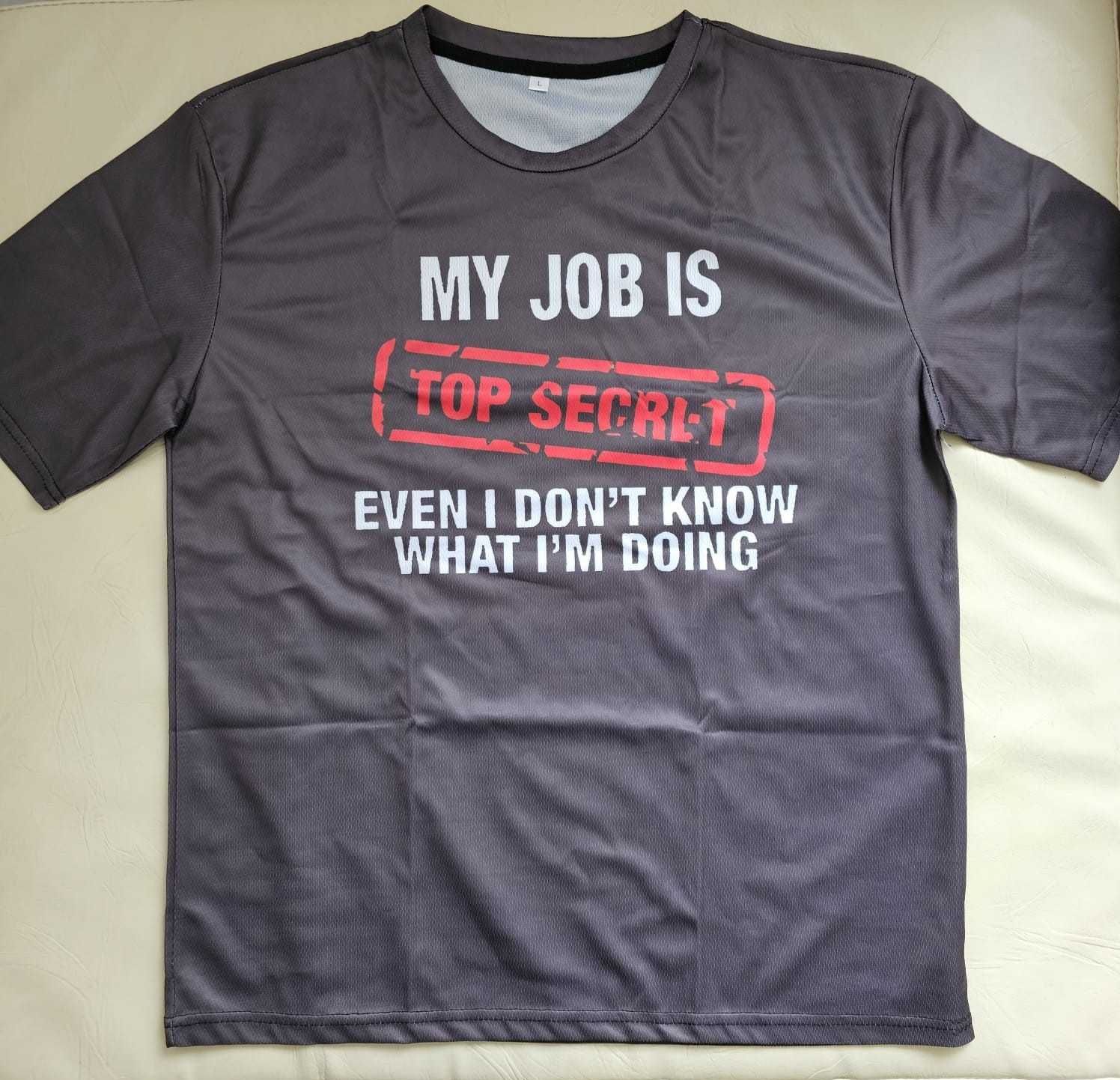 Tricou "My Job is Top Secret", funny, marimea L, nou