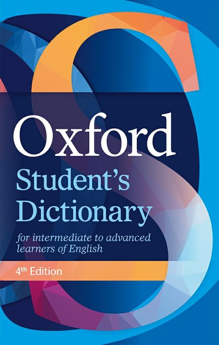 Oxford Studentʼs Dictionary (4 edition)