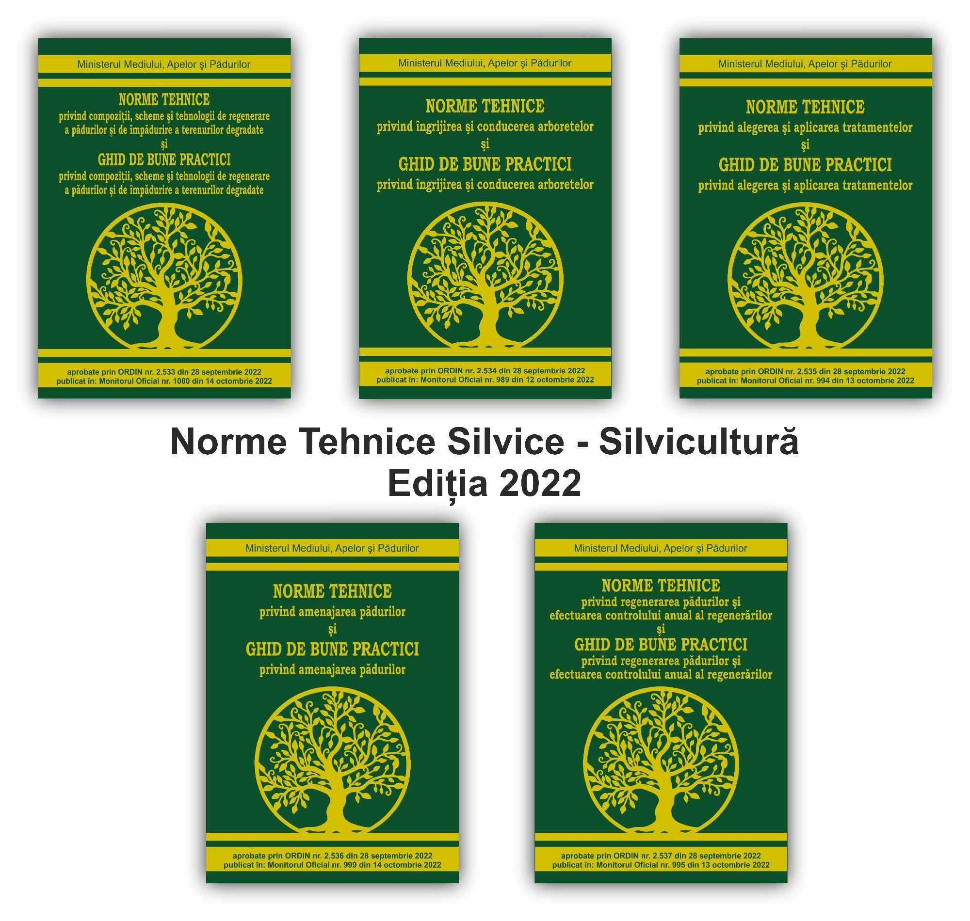 Norme Tehnice Silvice - Silvicultură - Ediția 2022