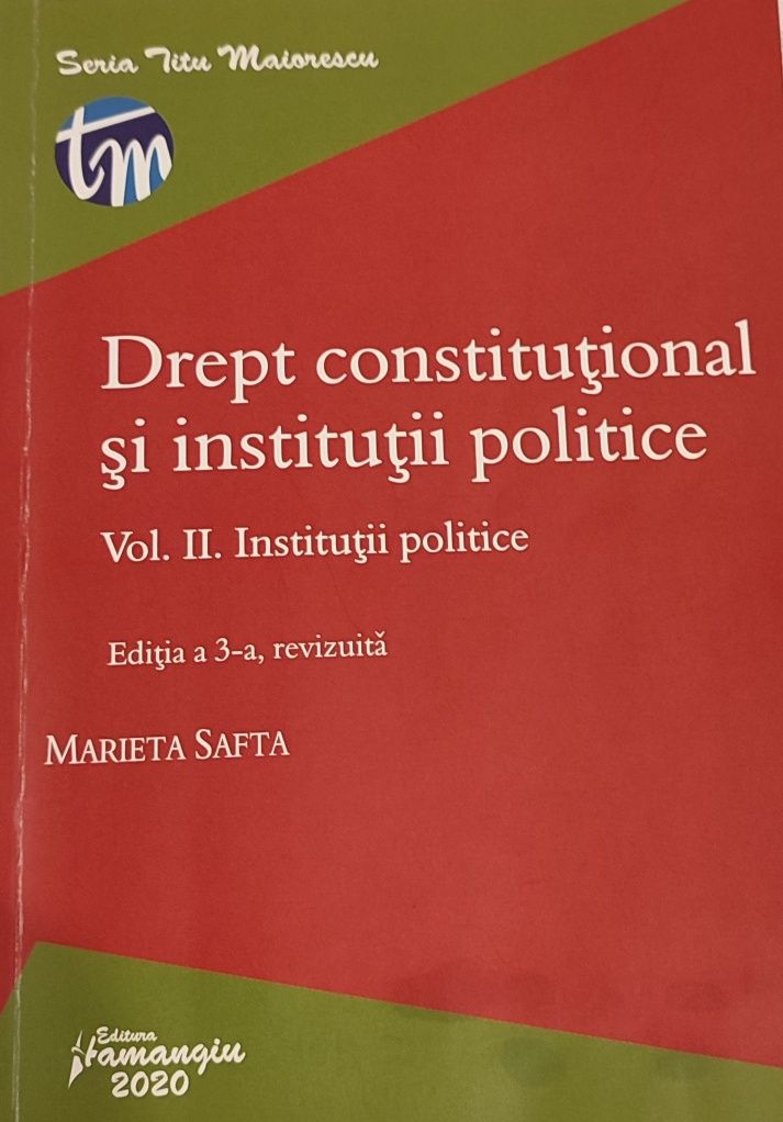 Drept constitutional si institutii politice. Vol. 1 si Vol. 2