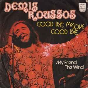 Demis Roussos – Good Bye My Love Good Bye