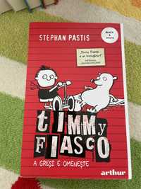 Timmy Fiasco vol. 1 - carte copii - 25 lei, noua