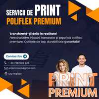 SERVICII DE PRINT - Poliflex Premium