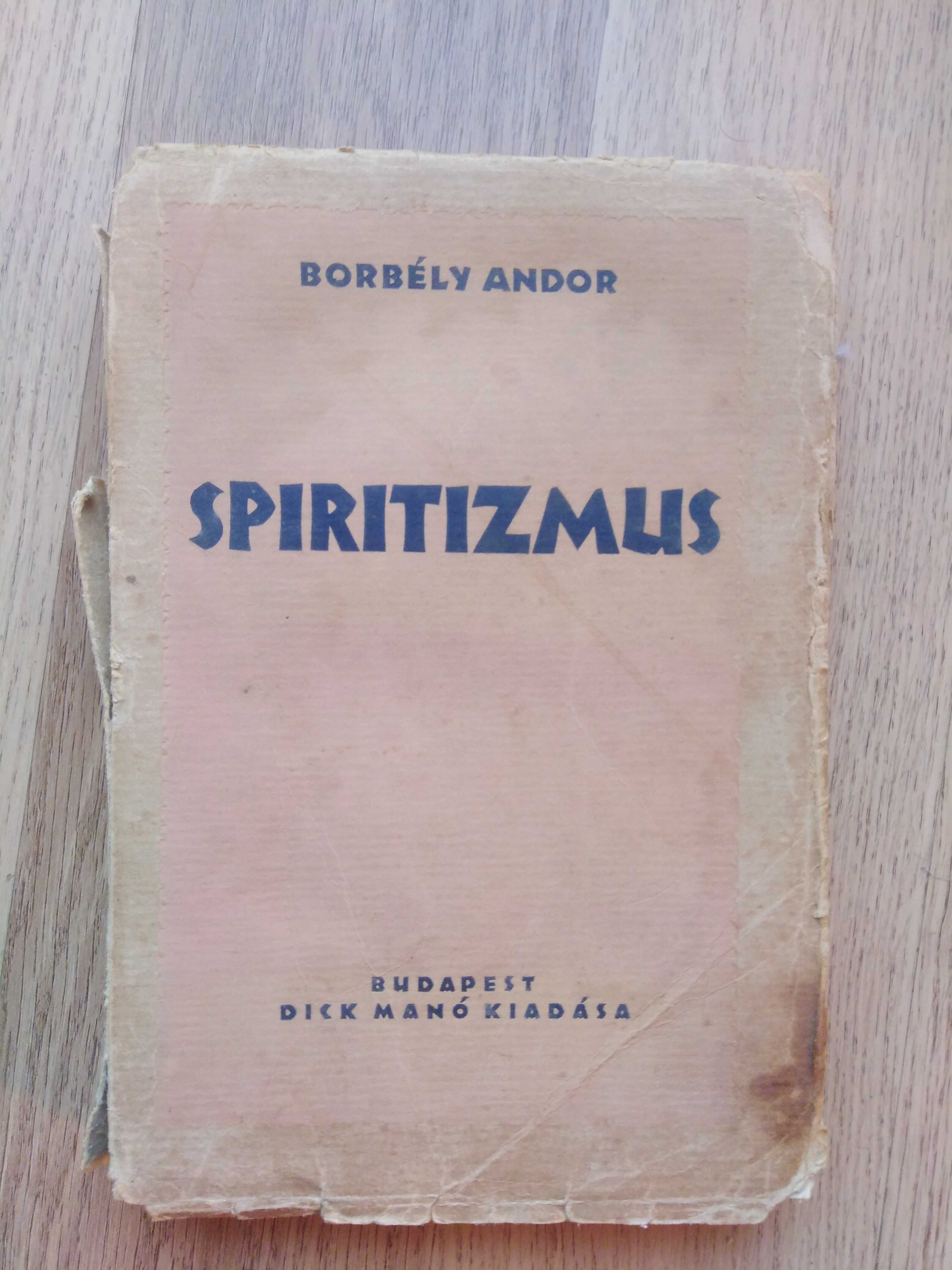 Borbely Andor - Spiritizmus (publicată în 1926)