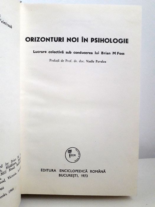 carte Orizonturi noi in psihologie Brian M Foss Vasile Pavelcu 1973