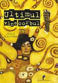 Ultimul vine corbul,de Italo Calvino