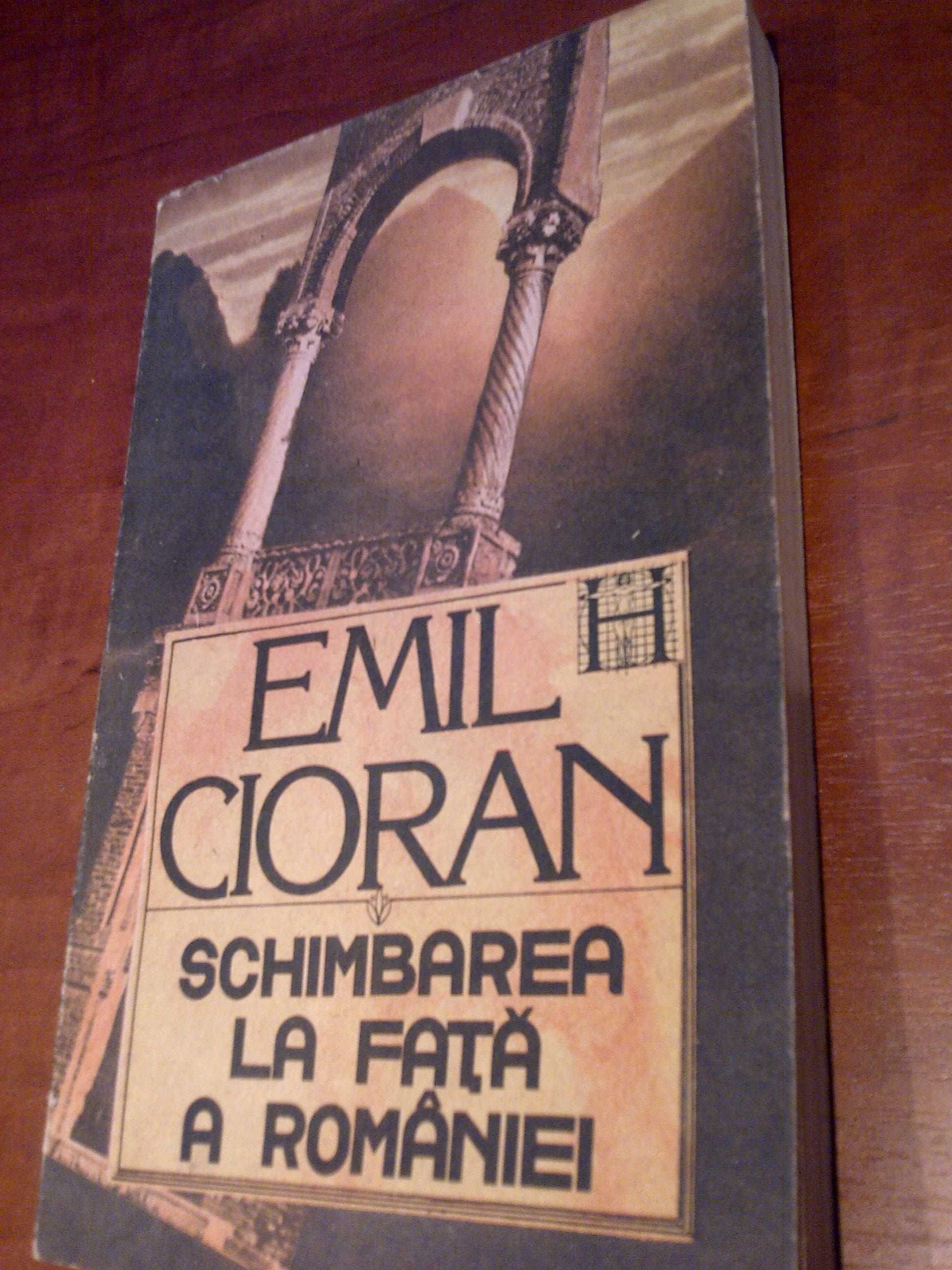 Emil Cioran "Schimbarea la fata a Romaniei"
