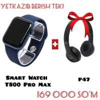 Smart Watch T800 Pro Max + p47 quloqchin
