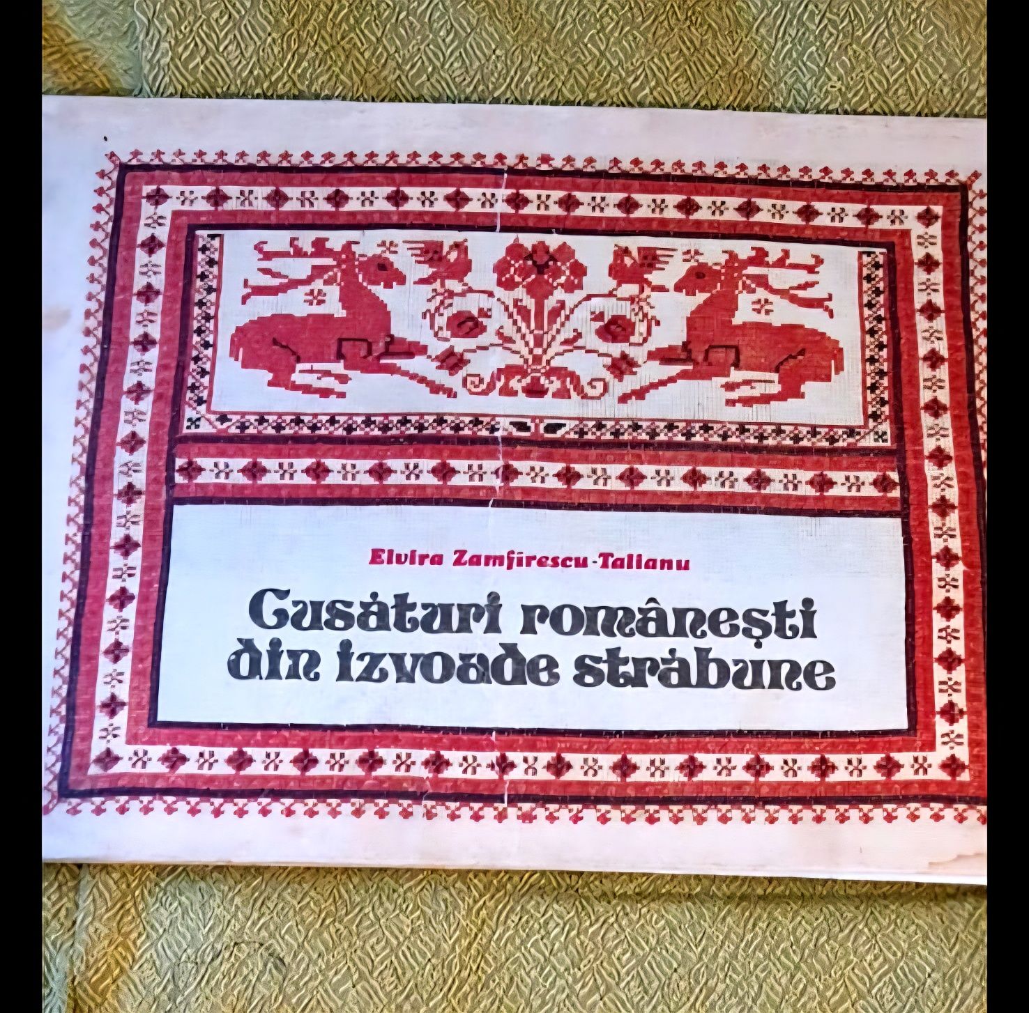 Cusături Românești din izvoare străbune - Elvira Zamfirescu Talianu