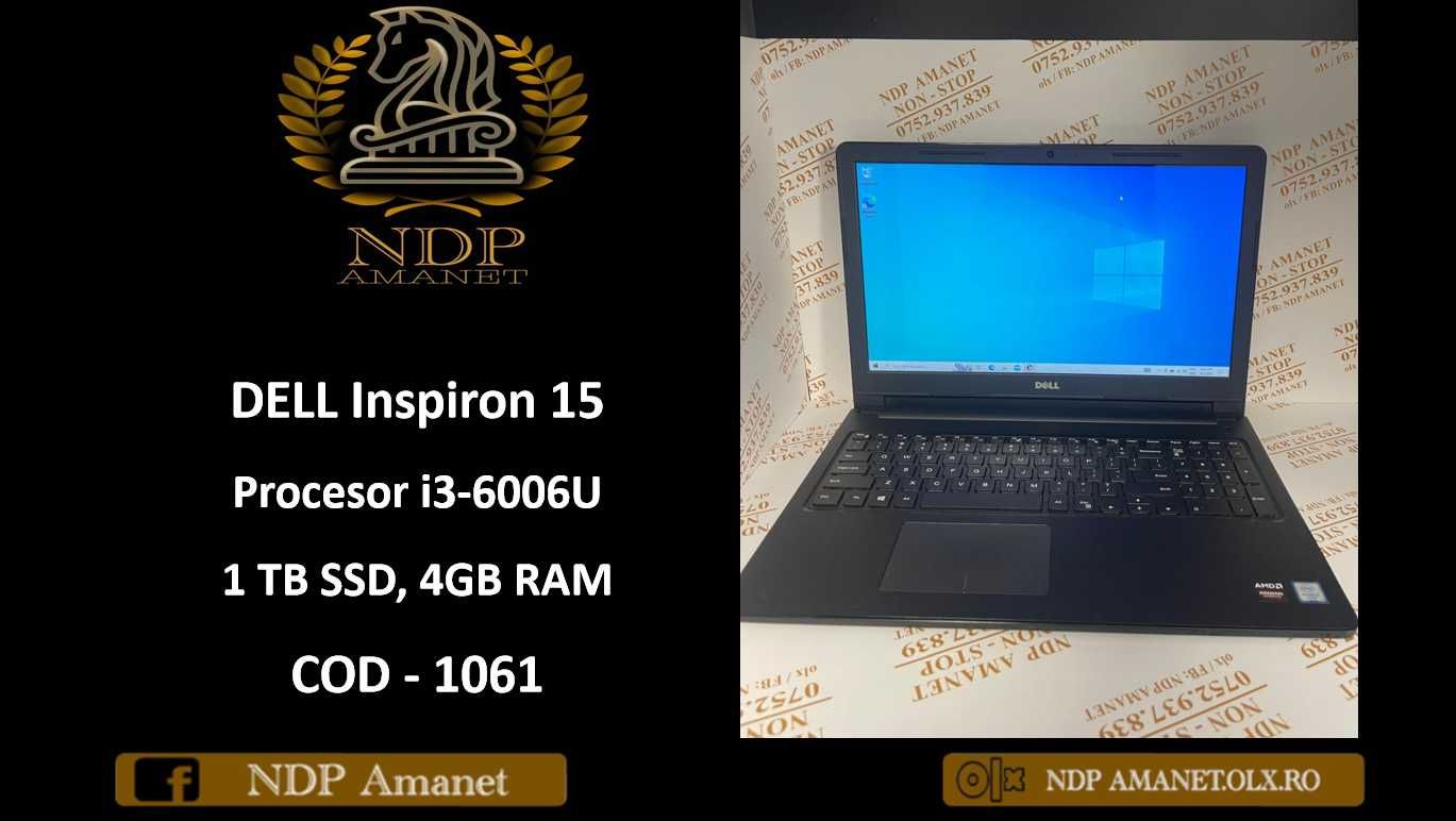 NDP Amanet NON-STOP Bld.Iuliu Maniu nr. 69 DELL Inspiron 15, i3 (1061)