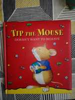 Tip the Mouse, USA, 2+ години
