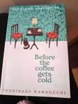 Before the coffee gets cold книга