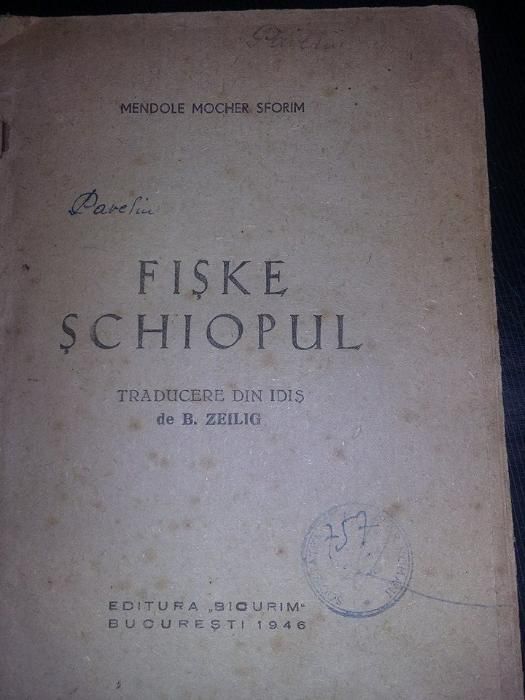 Fiske schiopul-Mendole Moher Seforim,1946,carte veche