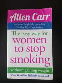 Alan Carr - The Easy Way for Women to Stop Smoking