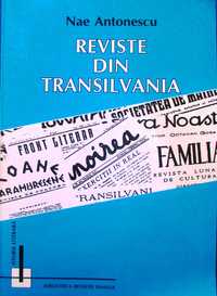 Reviste din Transilvania, autor Nae Antonescu