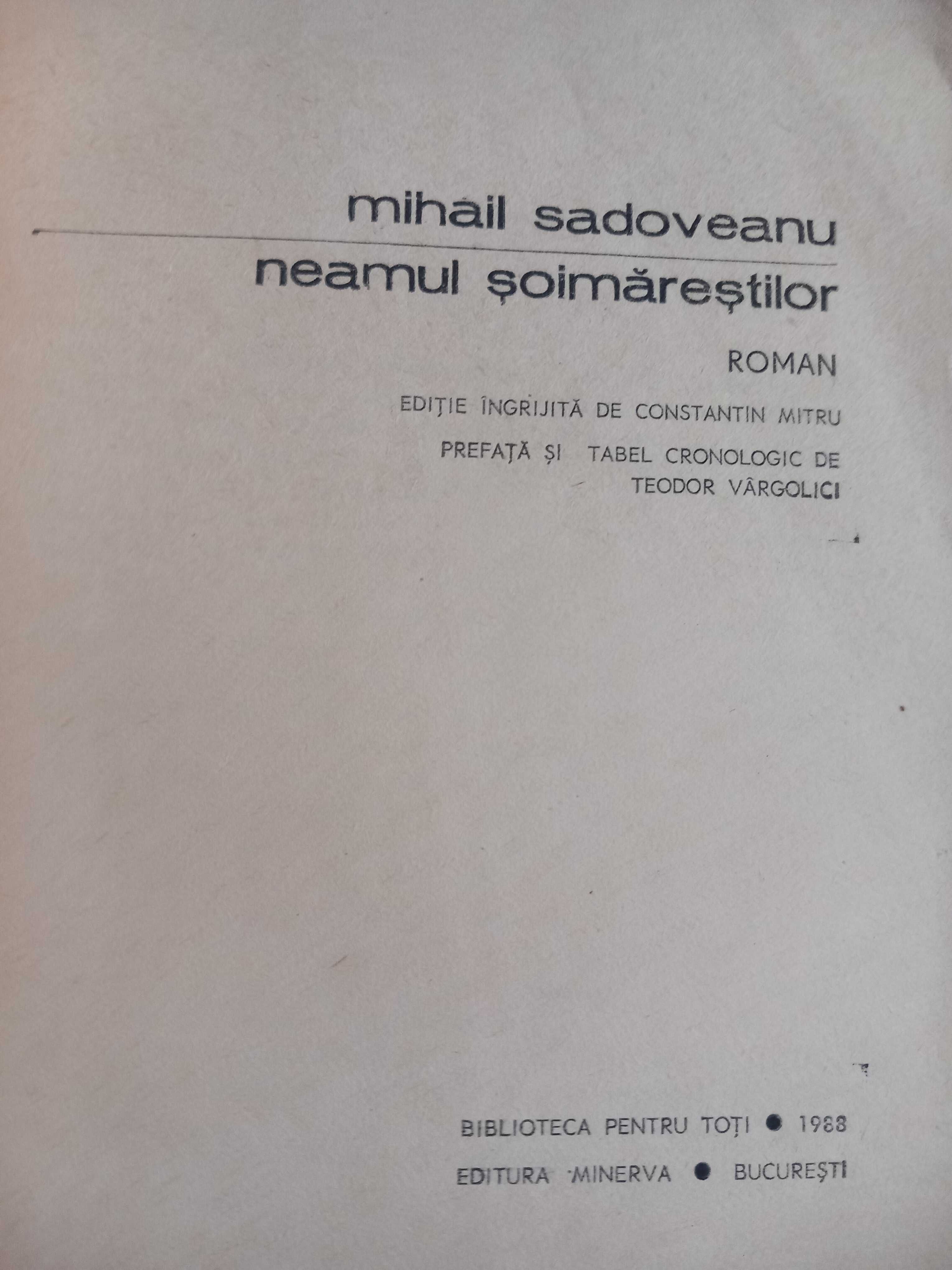 Romanul"Neamul Șoimăreștilor"de Mihail Sadoveanu, editura Minerva 1988