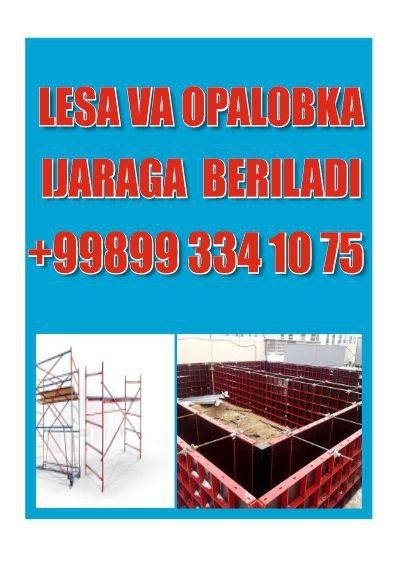 LESA VA OPALOVKA ijaraga beramiz...