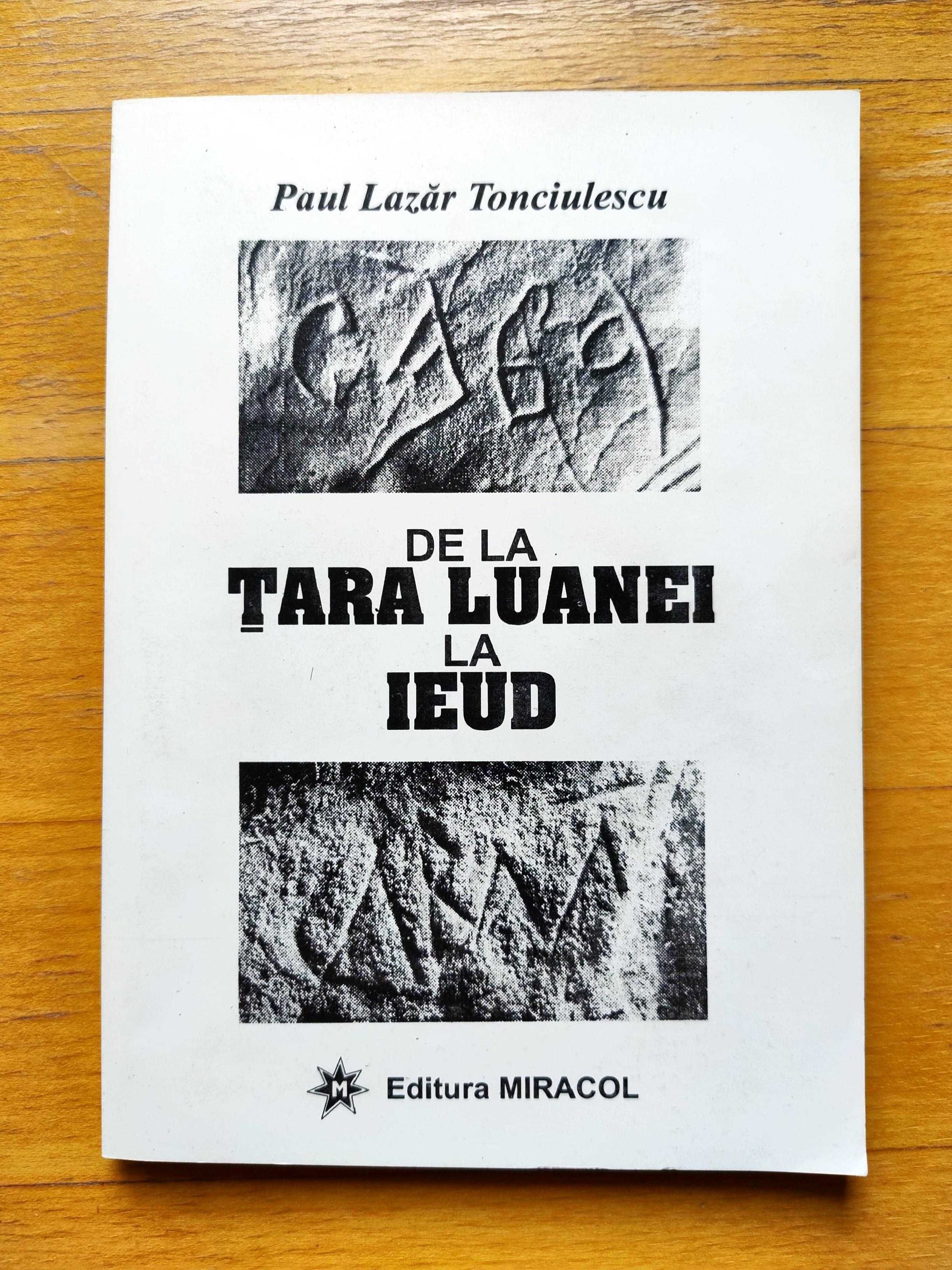 carte - De la tara Luanei la Ieud, Paul Lazar Tonciulescu - mitologie