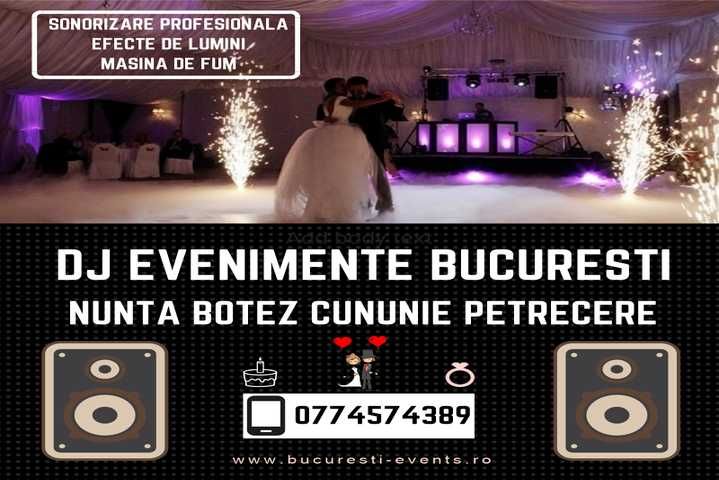 DJ Evenimente București - Nuntă Botez Cununie Majorat Petrecere 2024