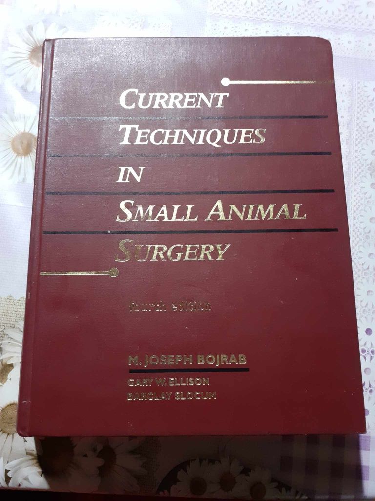 Current Techniques in small Animal Surgery